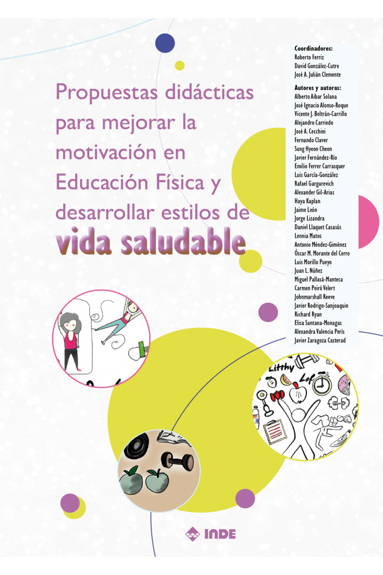 Propuestas didácticas para mejorar la motivación en Educación Física y desarrollar estilos de vida saludable