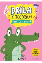 Drila Cocodrila 3. Això és trampa!