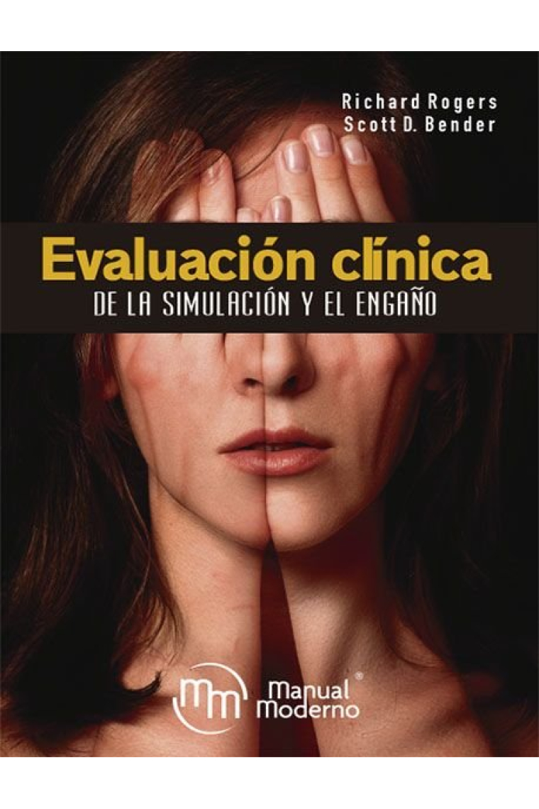 EVALUACION CLINICA DE LA SIMULACION Y EL ENGAÑO