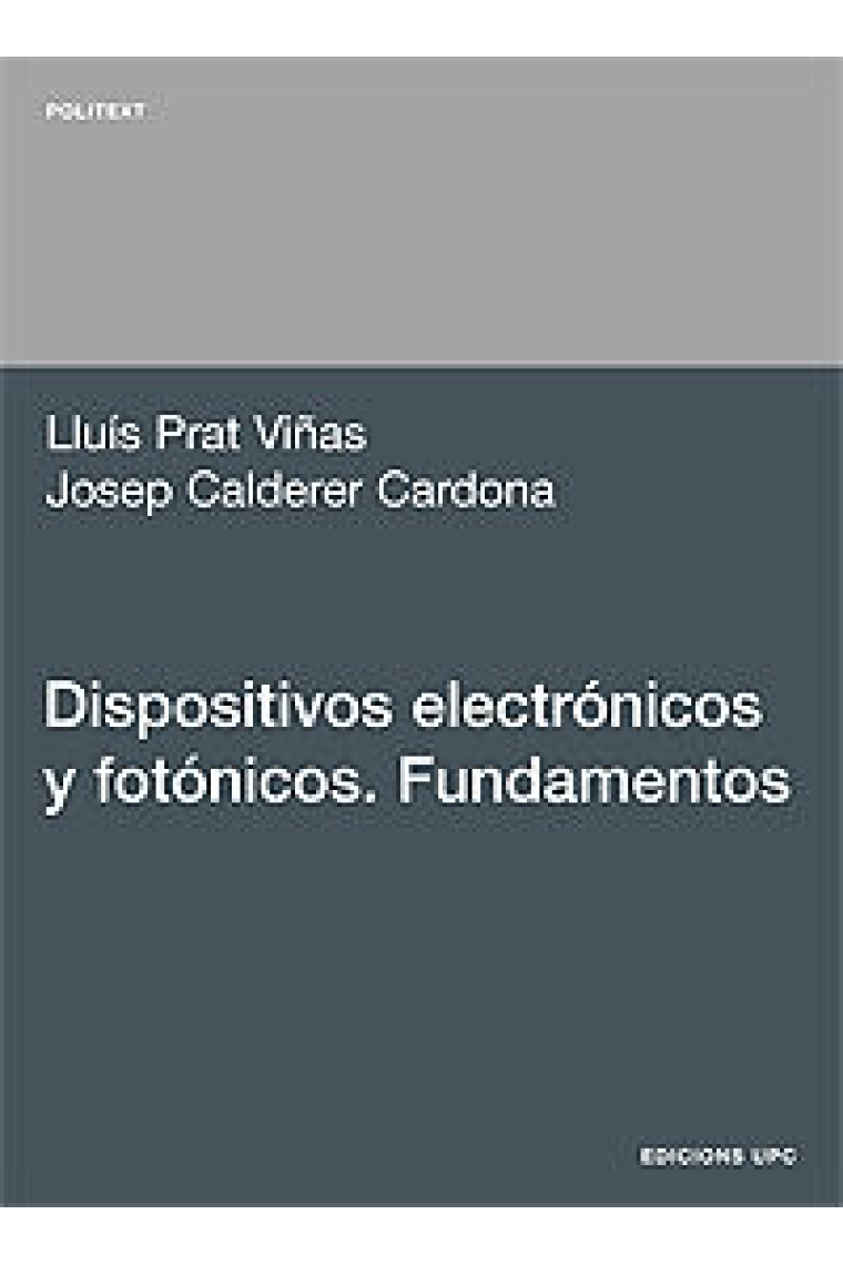 Dispositivos electrónicos y fotónicos. Fundamentos