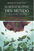 VERDE ENTRE LAS SOMBRAS,EL