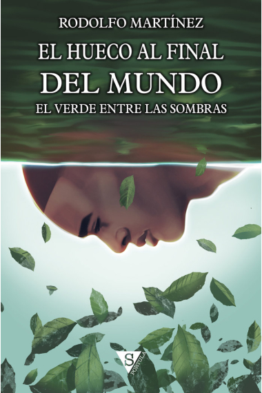 VERDE ENTRE LAS SOMBRAS,EL