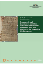 Propaganda and (un)covered identities in treatises and sermons: Christians, Jews, and Muslims in the