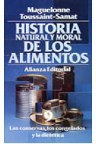 Historia natural y moral de los alimentos, 9. Las conservas, los congelados y la dietética