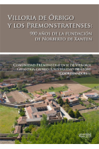 VILLORIA DE ORBIGO Y LOS PREMONSTRATENSES: 900 AÑOS DE LA FU