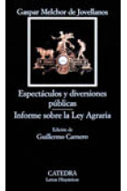 Espectáculos y diversiones públicas/Informe sobre la Ley Agraria