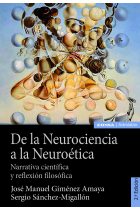 DE LA NEUROCIENCIA A LA NEUROETICA