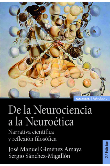 DE LA NEUROCIENCIA A LA NEUROETICA