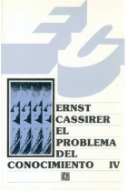 El problema del conocimiento en la filosofía y en la ciencia modernas, IV: de la muerte de Hegel a nuestros días (1832 -1932)