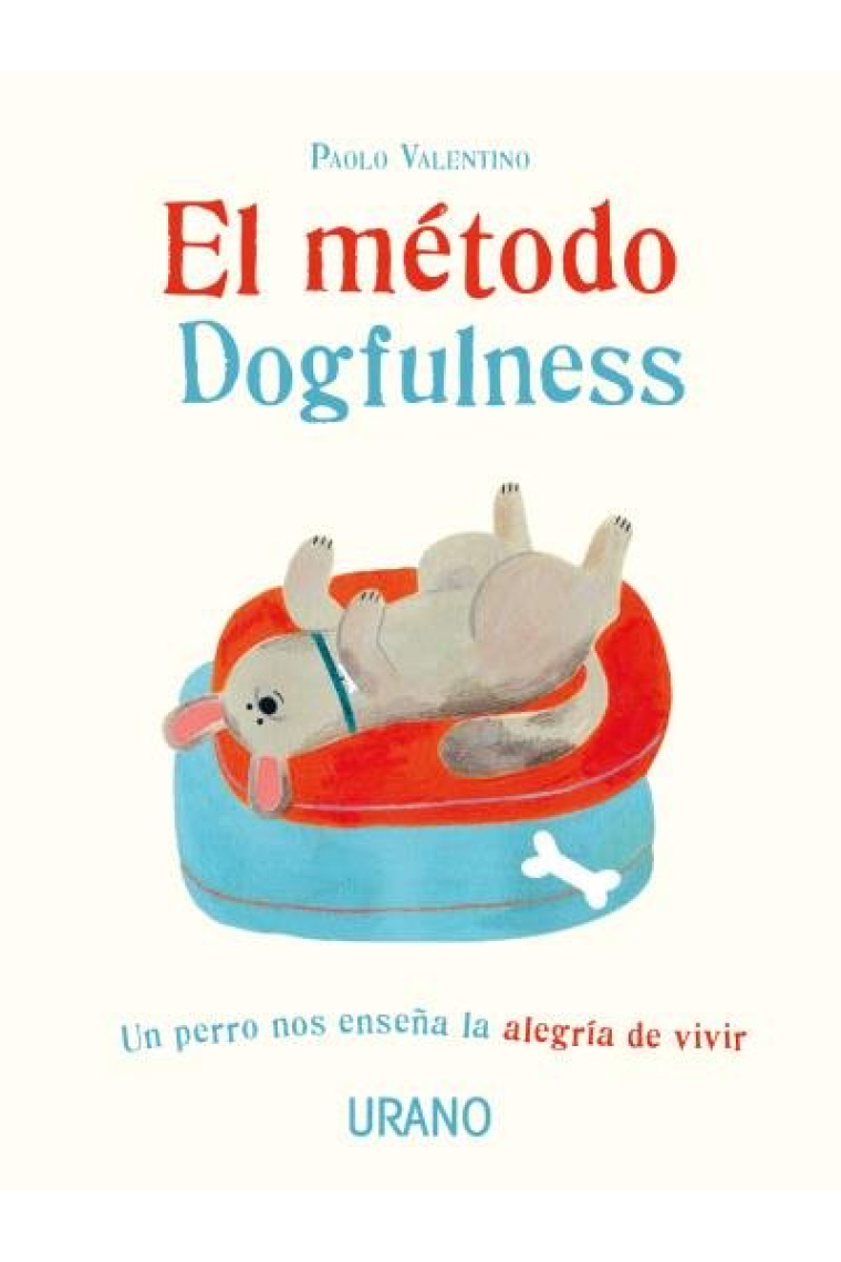 El método Dogfulness