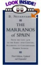 The marranos of Spain, from the late 14th to the early 16th Century, according to contemporary hebrew sources (Third edition, updated and expanded)