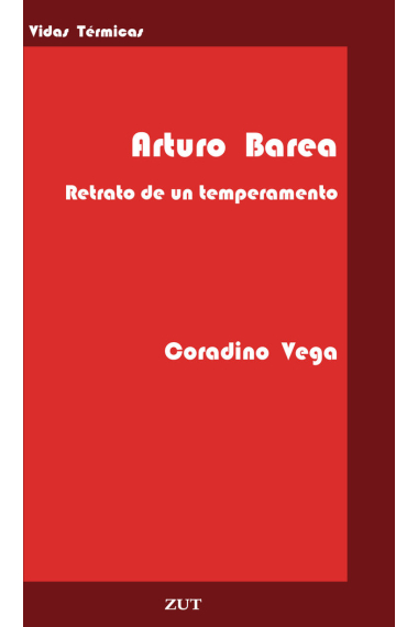 Arturo Barea: retrato de un temperamento