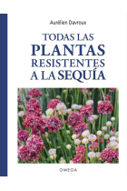 Todas las plantas resistentes a la sequía