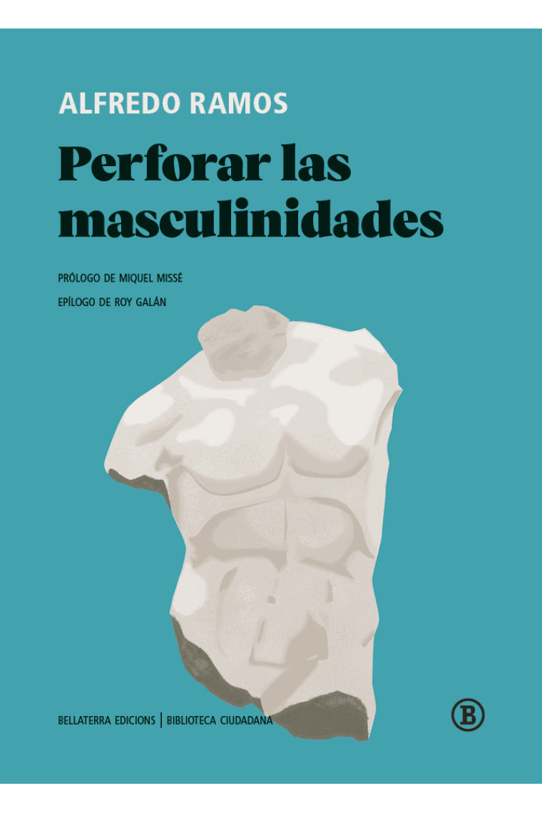 Perforar las masculinidades