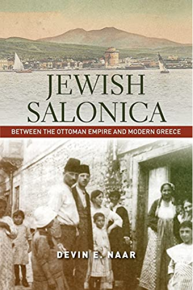 Jewish Salonica: Between the Ottoman Empire and Modern Greece (Stanford Studies in Jewish History and Culture)