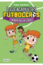 Los Cacahuetes futboleros 1. ¡Empieza la liga!