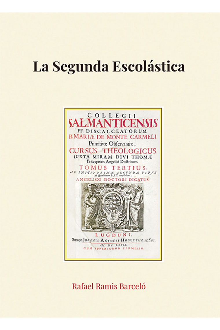 La Segunda Escolástica: una propuesta de síntesis histórica