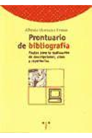 Prontuario de bibliografía (Pautas para la realización de descripciones, citas y repertorios)