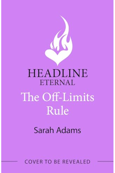 The Off-limits Rule : An Extended Edition Rom-com