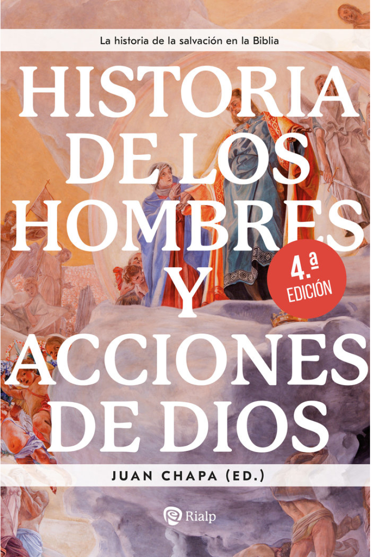 HISTORIA DE LOS HOMBRES Y ACCIONES DE DIOS