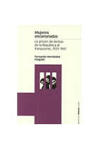 Mujeres encarceladas. La prisión de Ventas: de la República al franquismo, 1931-1941