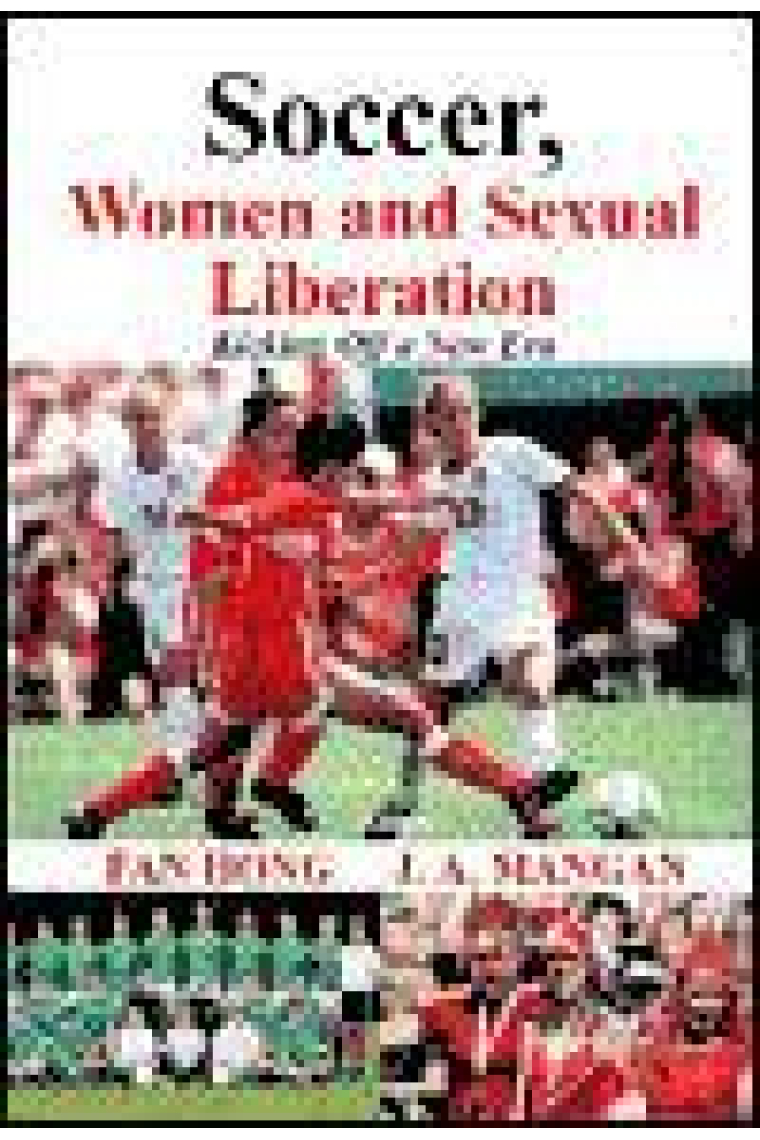 Soccer,women and sexual liberation