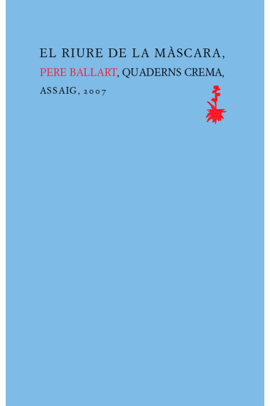 El riure de la màscara: formes de l'objectivitat a la poesia contemporània (XXI Premi Vallverdú d'Assaig)