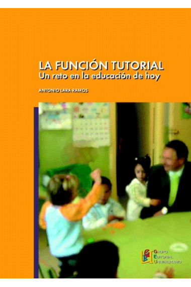 La función tutorial. Un reto en la educación de hoy