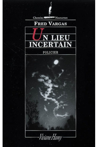 Un lieu incertain