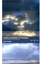 Cómo predecir el tiempo. Interpretar las señales