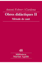 Obres didàctiques, 1. Mètode de cant