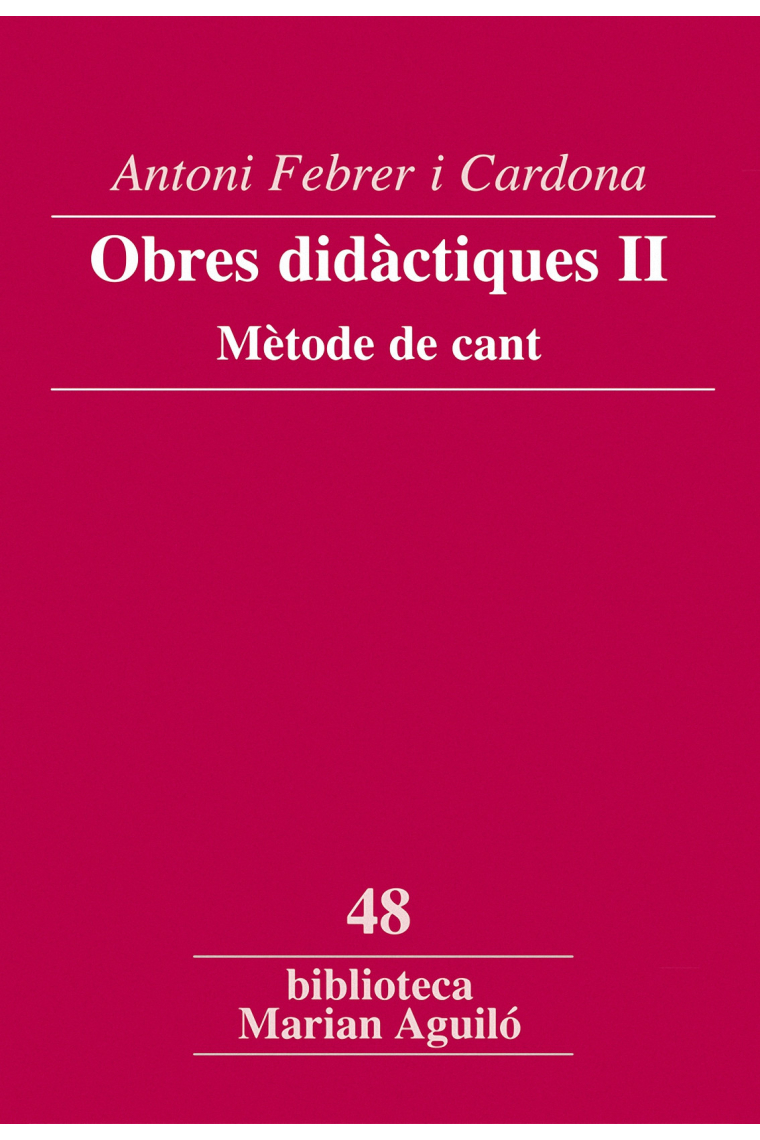 Obres didàctiques, 1. Mètode de cant