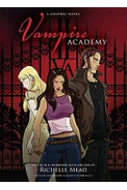 Vampire Academy: A Graphic Novel