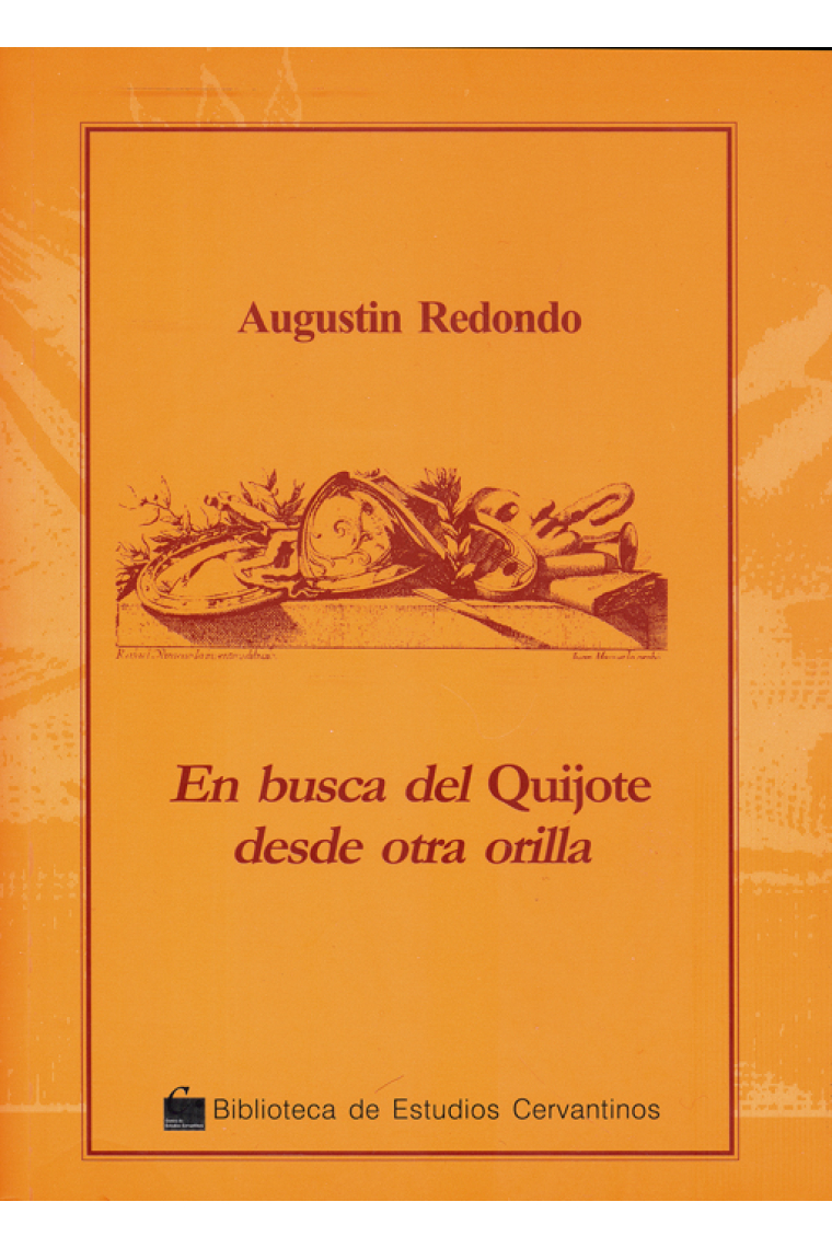 En busca del Quijote desde la otra orilla