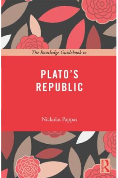 The Routledge guidebook to Plato's Republic