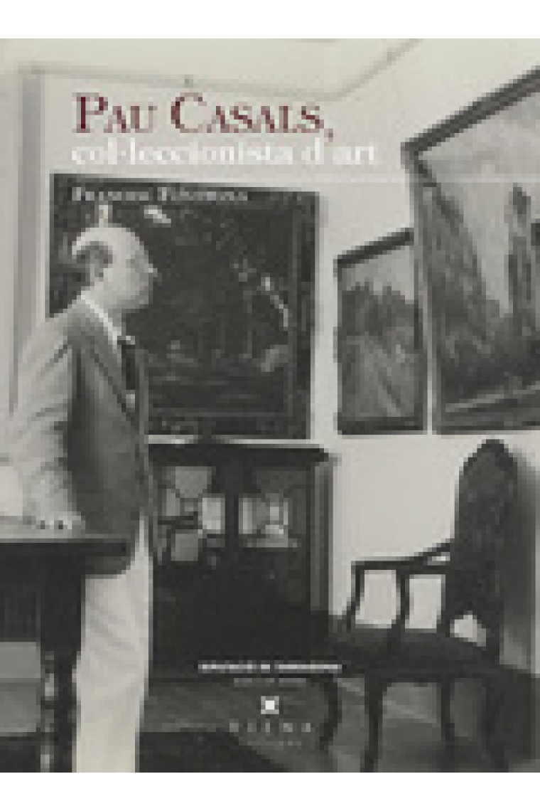 Pau Casals, col.leccionista d'art