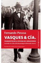 Vasques & Cía. Fragmentos de la oficina del desasosiego