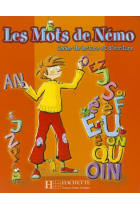 Les mots de Némo. Cahier de lecture et d'écriture