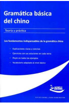 Gramática básica del chino. Teoría y práctica