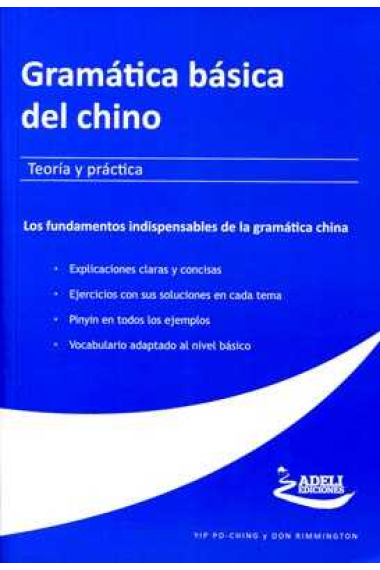 Gramática básica del chino. Teoría y práctica