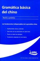 Gramática básica del chino. Teoría y práctica