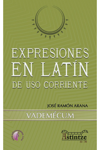 Expresiones en latín de uso corriente (Vademécum)