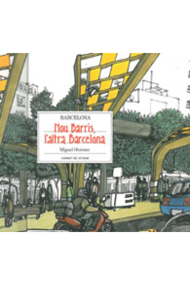 Nou Barris, l'altra Barcelona