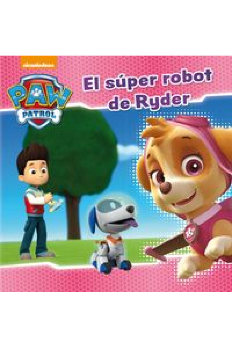 El súper robot de Ryder