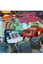 Problemas en el túnel de lavado (Blaze y los Monster Machines. Primeras Lecturas)