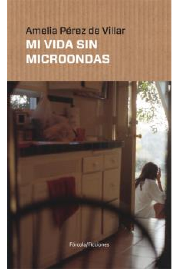 Mi vida sin microondas