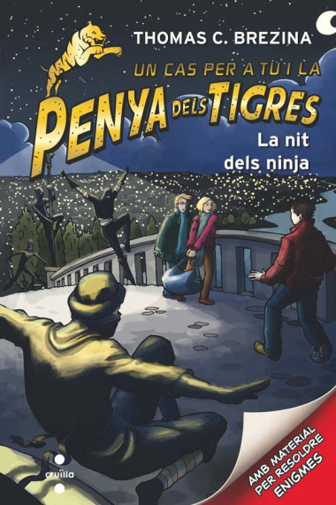 La nit dels ninja (La Penya dels Tigres 6)