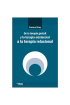 De la terapia gestalt y la terapia existencial a la terapia relacional