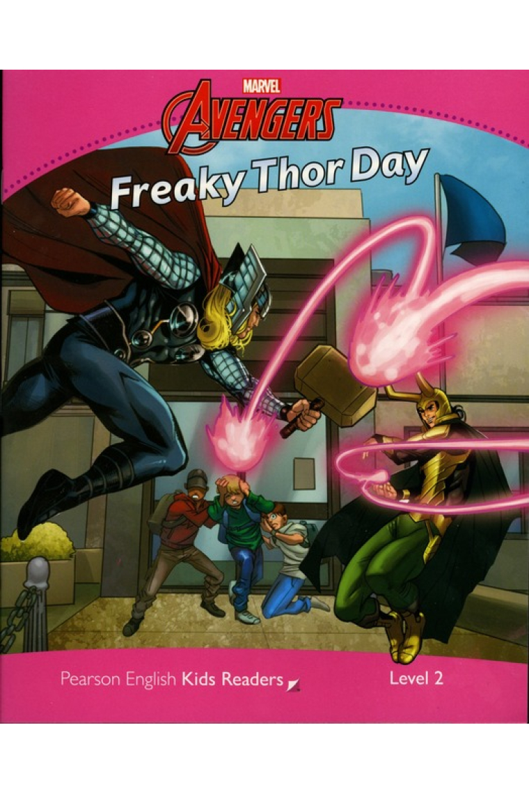 Marvel Avengers - Freaky Thor Day - Pearson English Kids Readers: Level 2