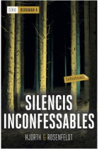 Silencis inconfessables ((Sèrie Bergman 4)